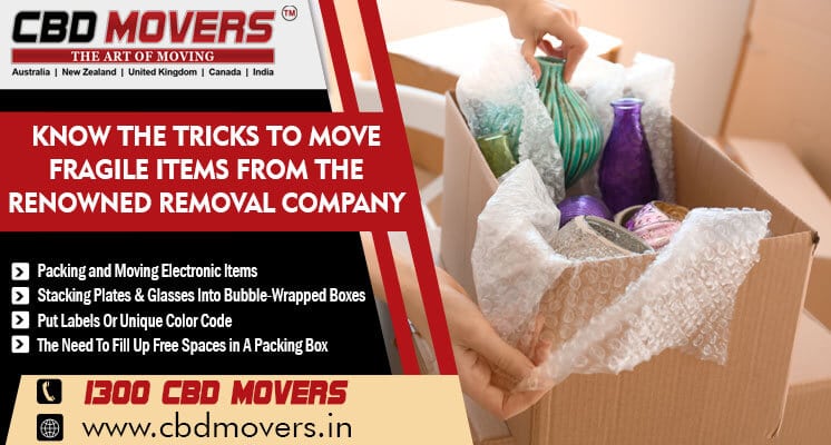 Know The Tricks To Move Fragile Items From The Renowned Removal Company